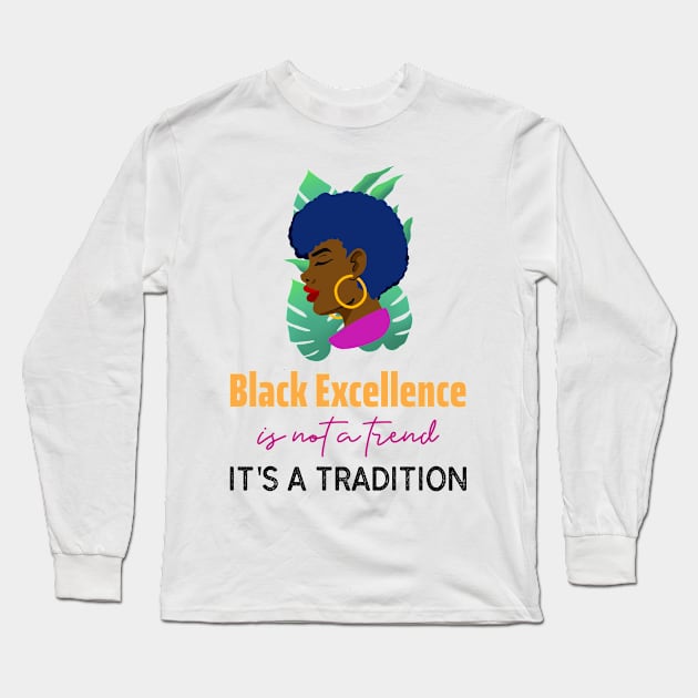 Black Excellence Long Sleeve T-Shirt by HeadsTurnerBoutique